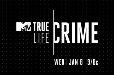 MTV True Life Crime