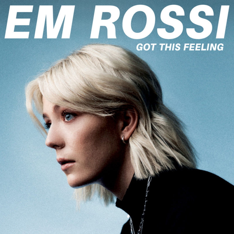 Em Rossi - Got This Feeling