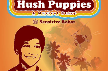 Hush Puppies Musical Story